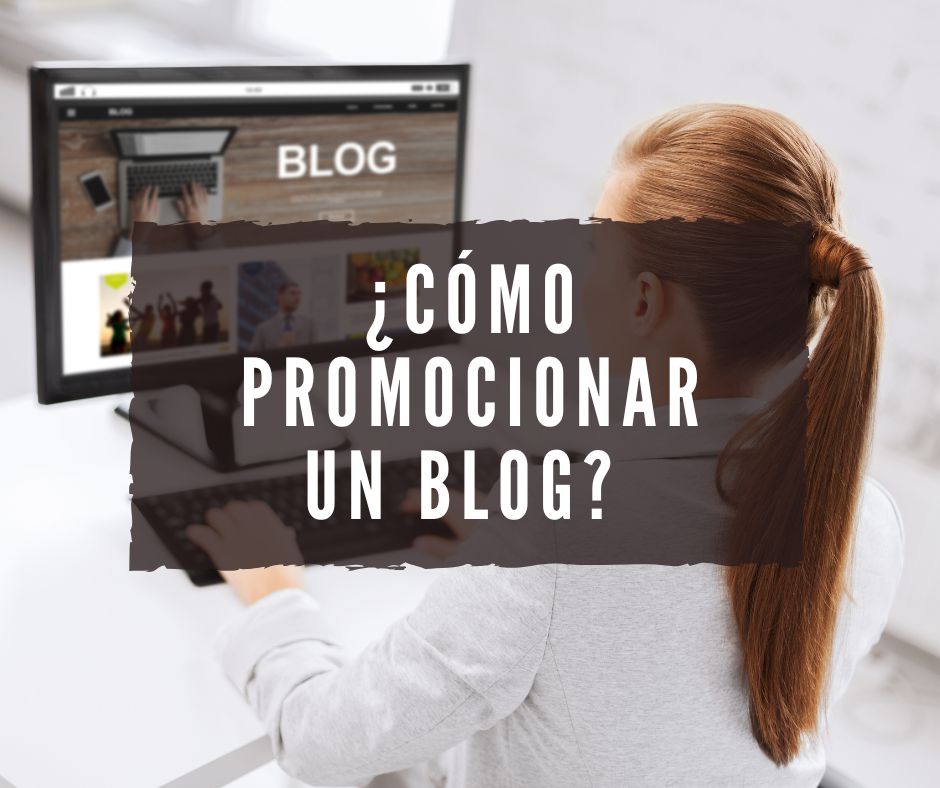 cómo promocionar un blog